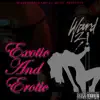 Exotic and Erotic - Single album lyrics, reviews, download
