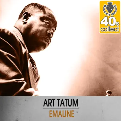 Emaline (Remastered) - Single - Art Tatum