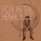 Vulpes Vulpes - Fox in the Henhouse lyrics