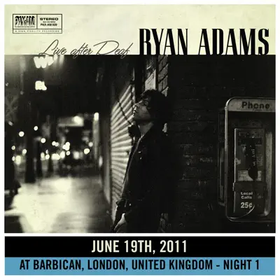 Live After Deaf (London 1) - Ryan Adams