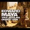 Edward Maya - Desert Rain