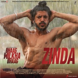 Shankar-Ehsaan-Loy & Arif Lohar - Zinda (From "Bhaag Milkha Bhaag")