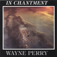 Wayne Perry - In Chantment artwork