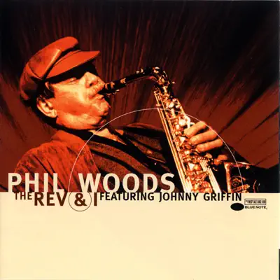 The Rev and I - Phil Woods
