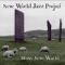 Artful Dodger - New World Jazz Project lyrics