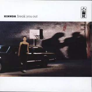 ladda ner album Kinnda - Freak You Out