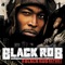 B.L.A.C.K. - Black Rob lyrics