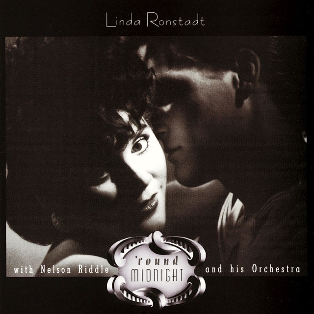 Linda Ronstadt 'Round Midnight with Nelson Riddle and His Orchestra Album Cover