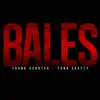 Bales - Single album lyrics, reviews, download