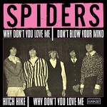 Spiders - Don't Blow Your Mind