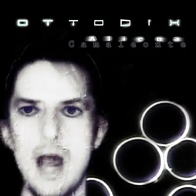 Aliena / Camaleonte - EP - Ottodix Aliena / Camaleonte - EP - Ottodix