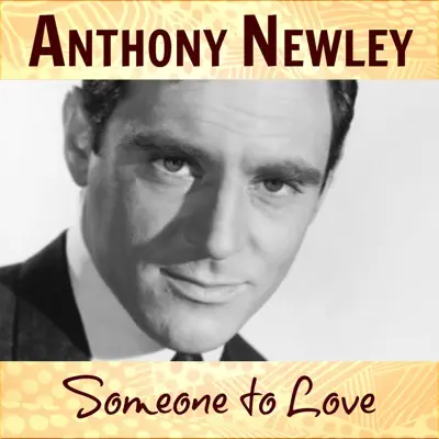 Someone to Love - Single - Anthony Newley