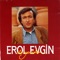 Ateşle Oynama - Erol Evgin lyrics