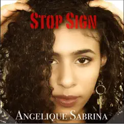 Stop Sign - Single by Angelique Sabrina & Shontelle album reviews, ratings, credits