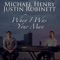 When I Was Your Man - Michael Henry & Justin Robinett lyrics