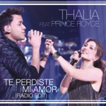 Thalía - Te Perdiste Mi Amor (feat. Prince Royce)