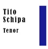 Tito Schipa: Tenor album lyrics, reviews, download