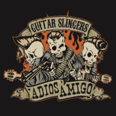 Adios Amigo - Guitar Slingers