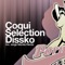 Dissko - Coqui Selection lyrics