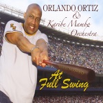 Orlando Ortiz & Karibe Mambo Orchestra - Vamo'a Bailar Señora