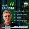 Lavista: Complete String Quartets album lyrics, reviews, download