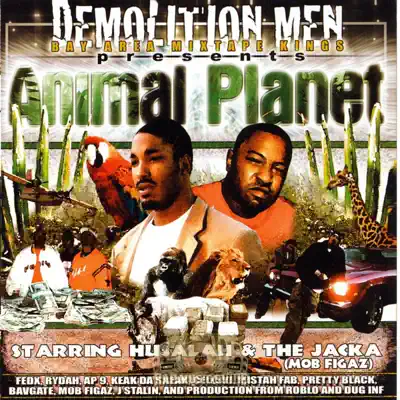 Demolition Men Presents: Animal Planet - The Jacka