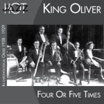 King Oliver - Freakish Light Blues