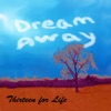 Dream Away, 2012