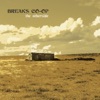 Breaks Co-Op - The Otherside (UK Radio Edit)