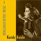 Hungarian Retro Music: Karády Katalin, Vol. 1 artwork