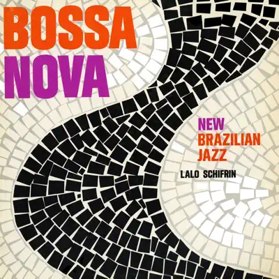 Bossa Nova: New Brazilian Jazz - Lalo Schifrin