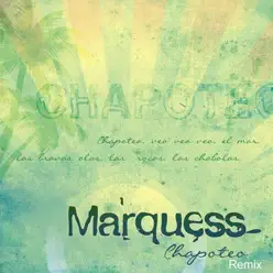 Chapoteo (STI & Brisk Fingaz Reggaeton Mix) - Single - Marquess