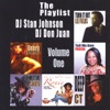 DJ Stan Johnson & DJ Don Juan Present: The Playlist, Vol. 1