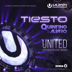 United (Ultra Music Festival Anthem) - Single by Tiësto, Quintino & Alvaro album reviews, ratings, credits