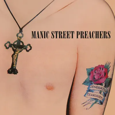 Generation Terrorists (Remastered) - Manic Street Preachers