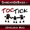 Stream & download Toctick Spelzeug Mix - Single