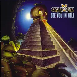 See You in Hell - Crossfire See You in Hell - Crossfire