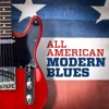 All American Modern Blues