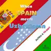 Stream & download When Spain Meets Uzbekistan