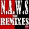 N.A.W.S. (Marcel Ei Gio Remix) - Dee Tox lyrics