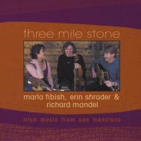 Three Mile Stone (Marla Fibish, Erin Shrader and Richard Mandel) by Three Mile Stone on Apple Music