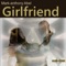 Girlfriend (Portanexus Mix) - Mark-Anthony Abel lyrics