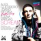 Scream (feat. Elena Vargas) [Javi Reina Remix] - Alex Guerrero & David Medina lyrics