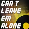 Colossal Hits - Can't Leave 'Em Alone