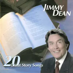 Twenty Great Story Songs - Jimmy Dean