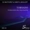 Tornado - DJ Motorist & Nikita Ukoloff lyrics