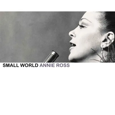 Small World - Annie Ross