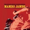 Mambo Jambo … The Sizzling Sounds of South América