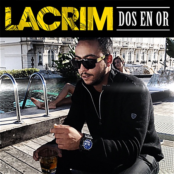 Dos en or - Single - Lacrim