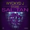 Wyckyd J, Sal Tan - Wyckyd J & Stone Majesty lyrics